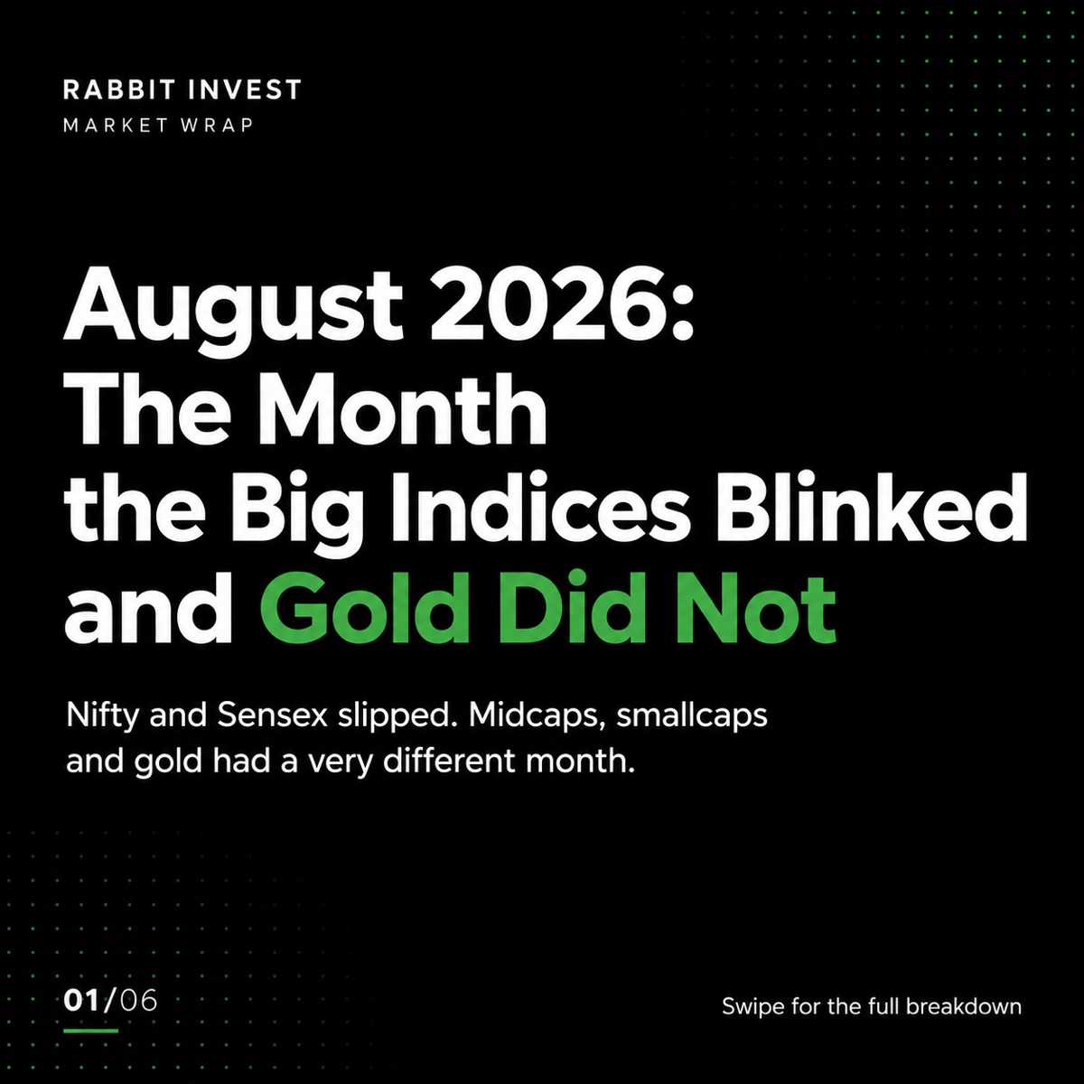 August 2026: The month the big indices blinked and gold did not
